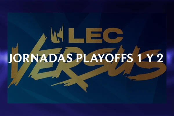Imagen de portada para la Jornada 1 de los playoffs de la LEC Versus
