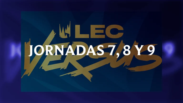 LEC Versus 2026: Jornadas 7, 8 Y 9